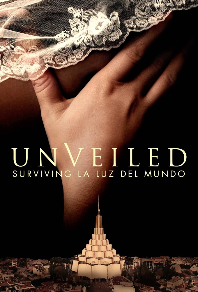 Unveiled: Surviving La Luz Del Mundo series poster