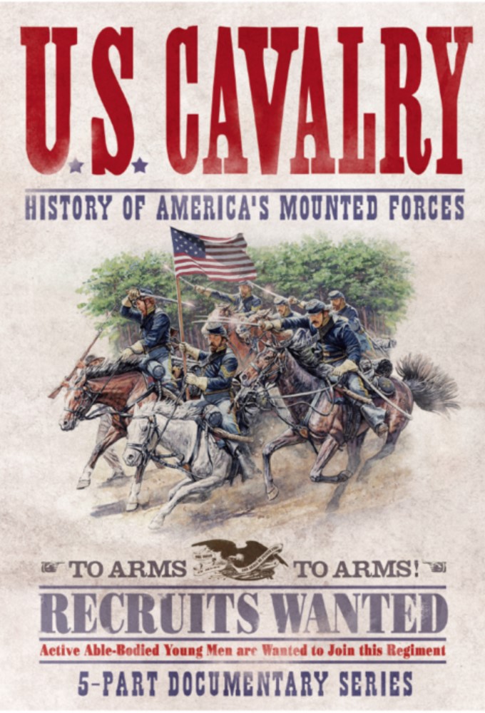 U.S. Cavalry: History of America's Mounted Forces series poster