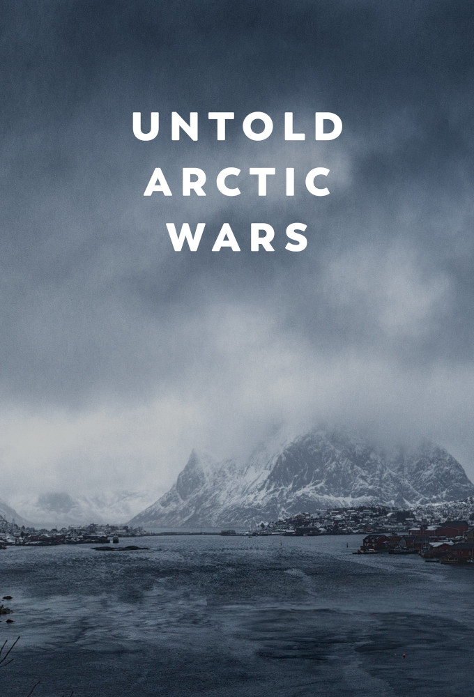 Untold Arctic Wars Image