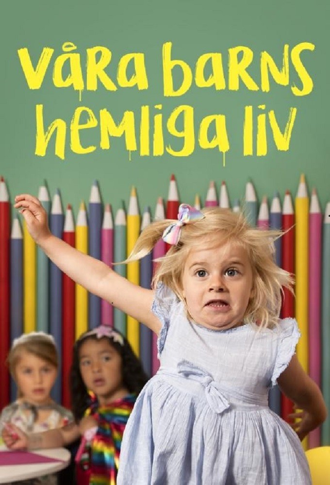 Våra barns hemliga liv series poster