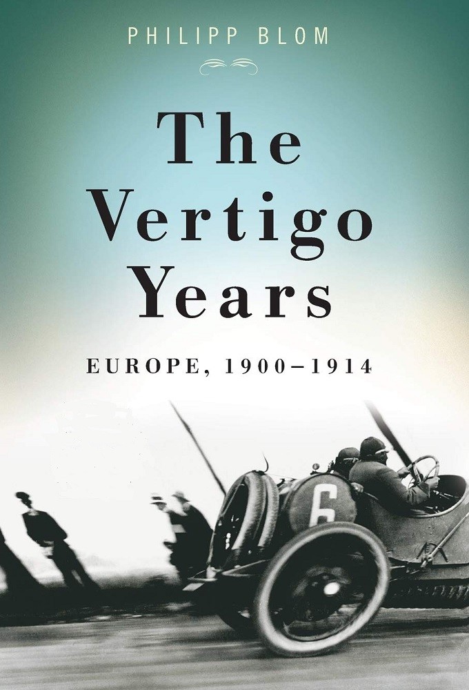 The Vertigo Years: 1900 to 1914 Image