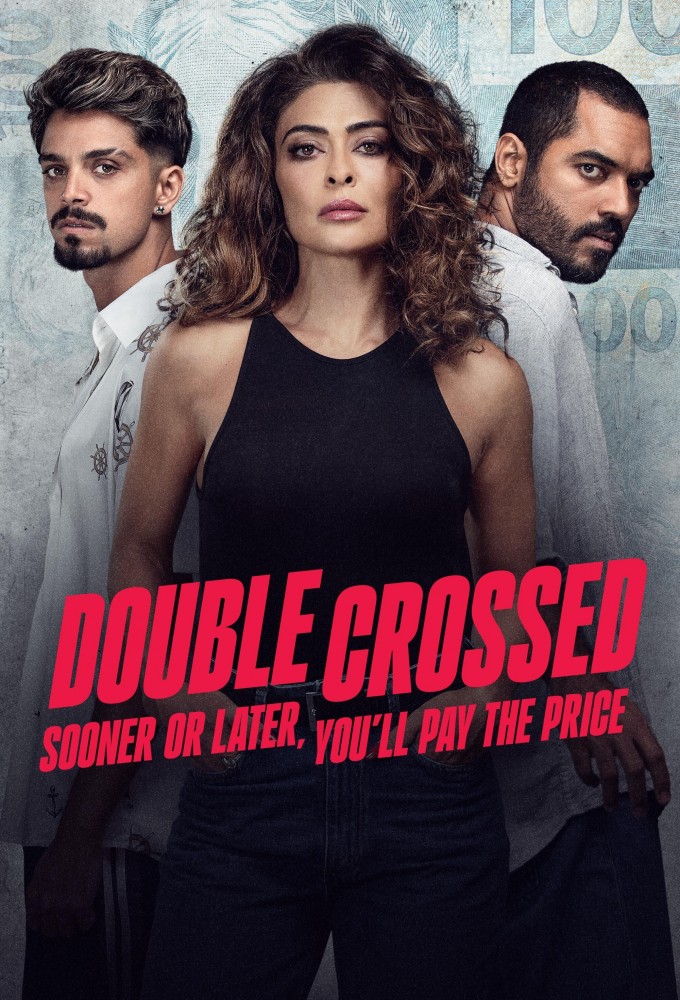 Double Crossed: Sooner or Later, You’ll Pay the Price Image