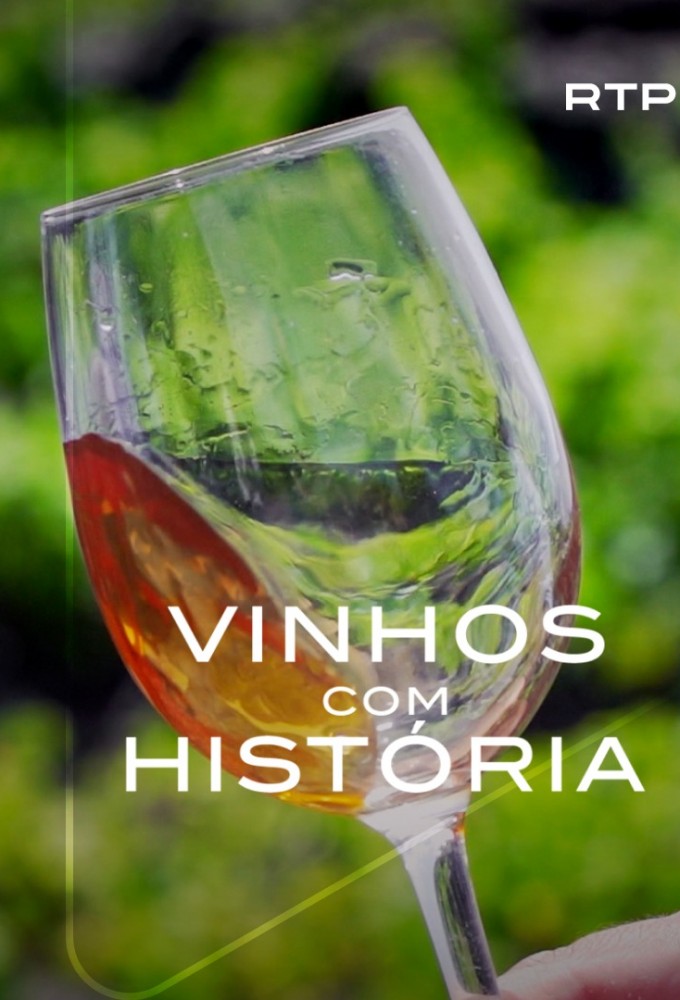 Vinhos com História series poster