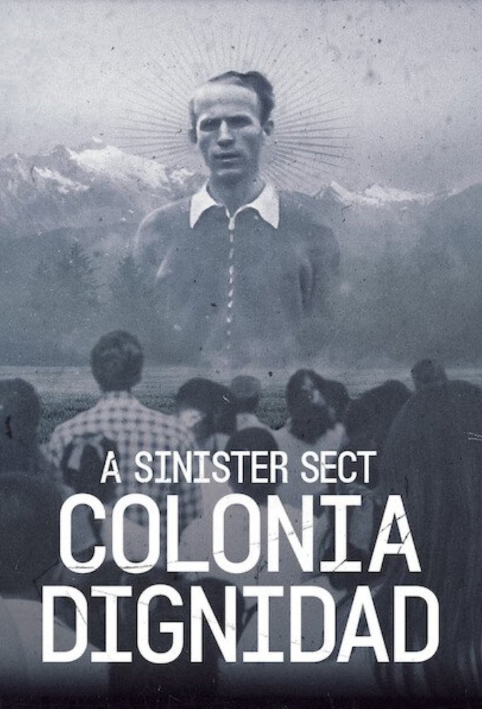A Sinister Sect: Colonia Dignidad series poster