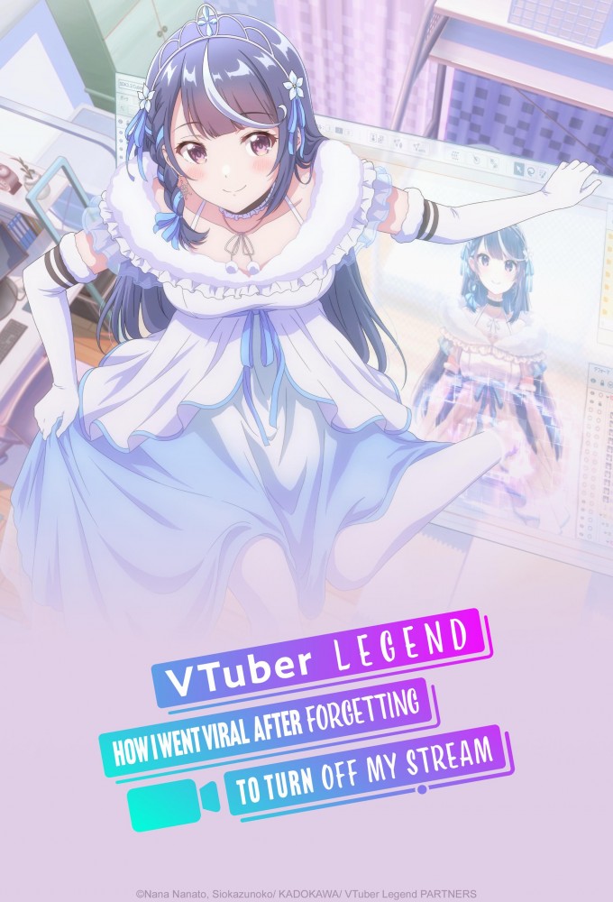 VTuber Legend: How I Went Viral After Forgetting to Turn Off My Stream series poster