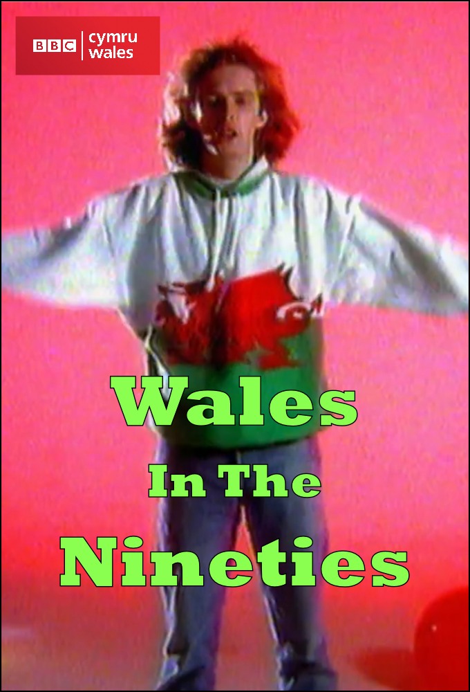 Wales in the Nineties series poster