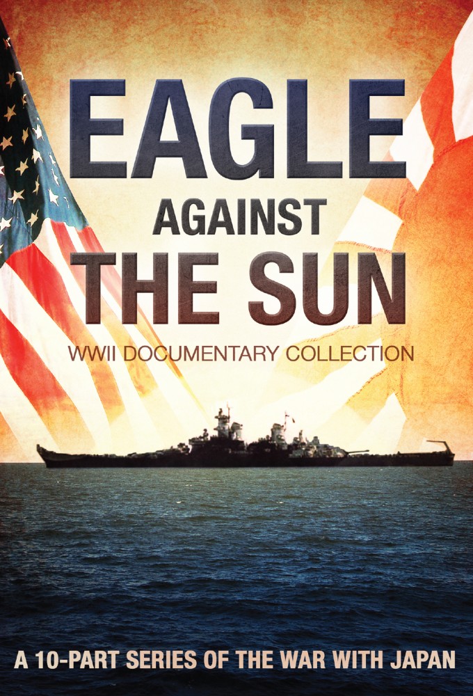 War in the Pacific - Eagle Against the Sun series poster