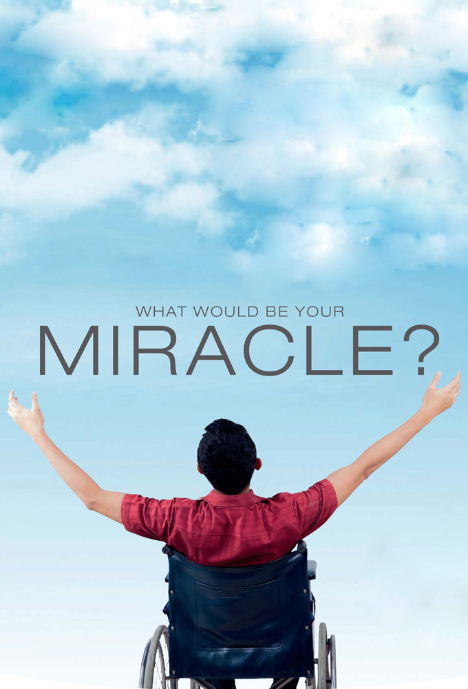 What Would Be Your Miracle? Image
