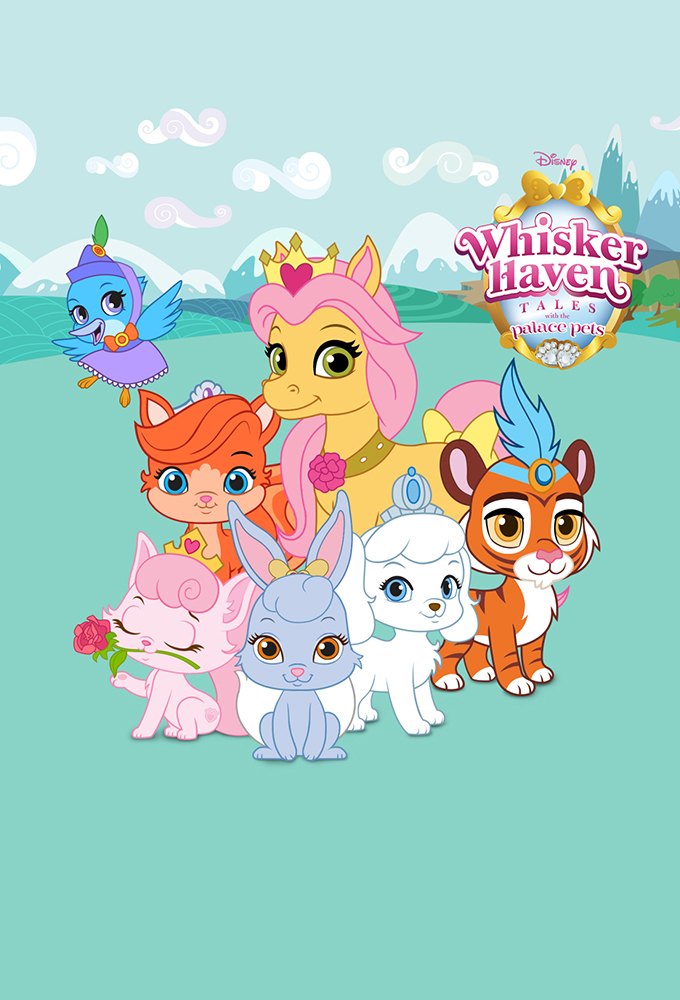 Whisker Haven Tales with the Palace Pets series poster