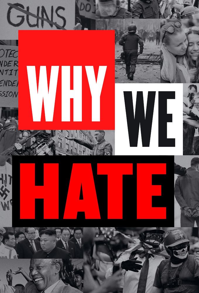 Why We Hate series poster