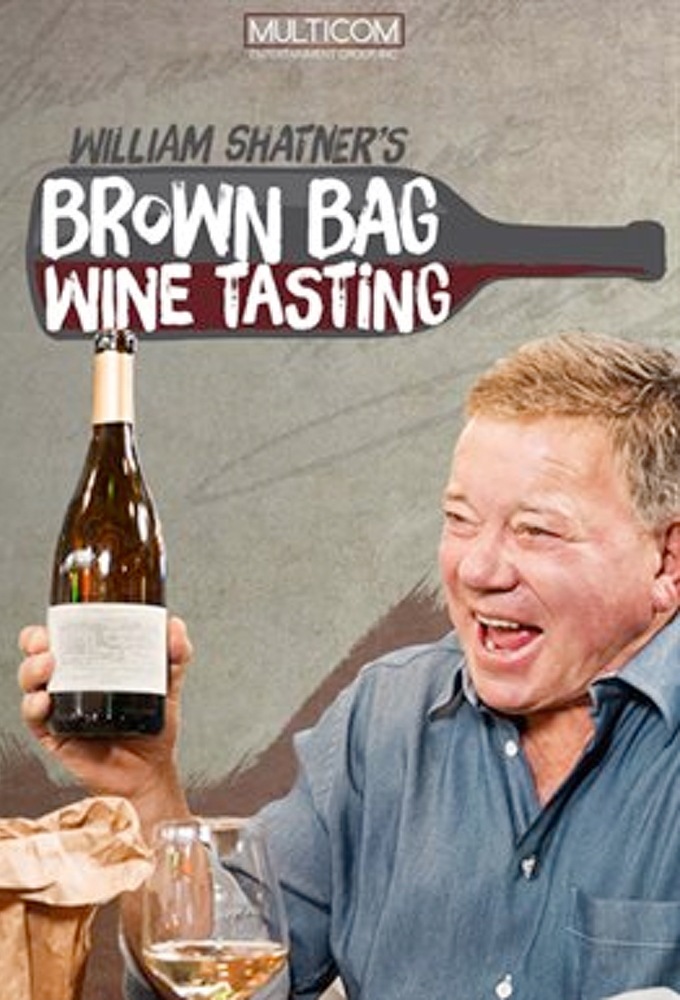 William Shatner's Brown Bag Wine Tasting series poster