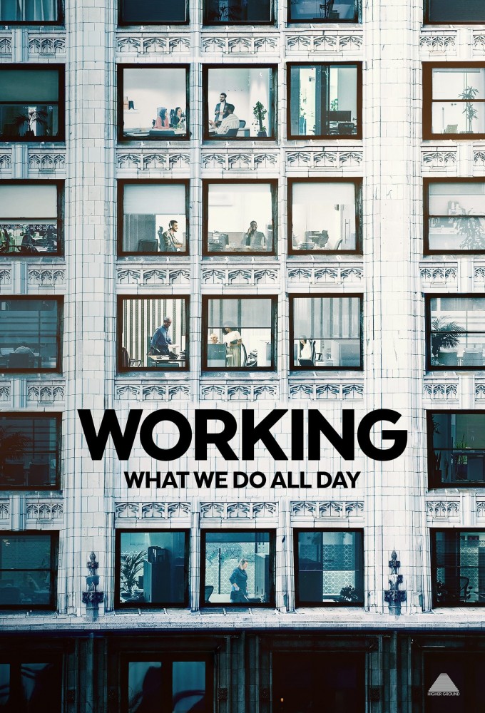 Working: What We Do All Day series poster
