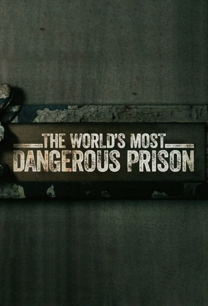 World's Most Dangerous Prison Image