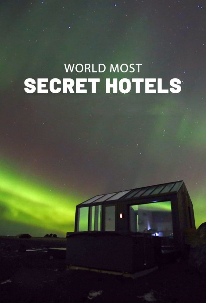 World's Most Secret Hotels Image