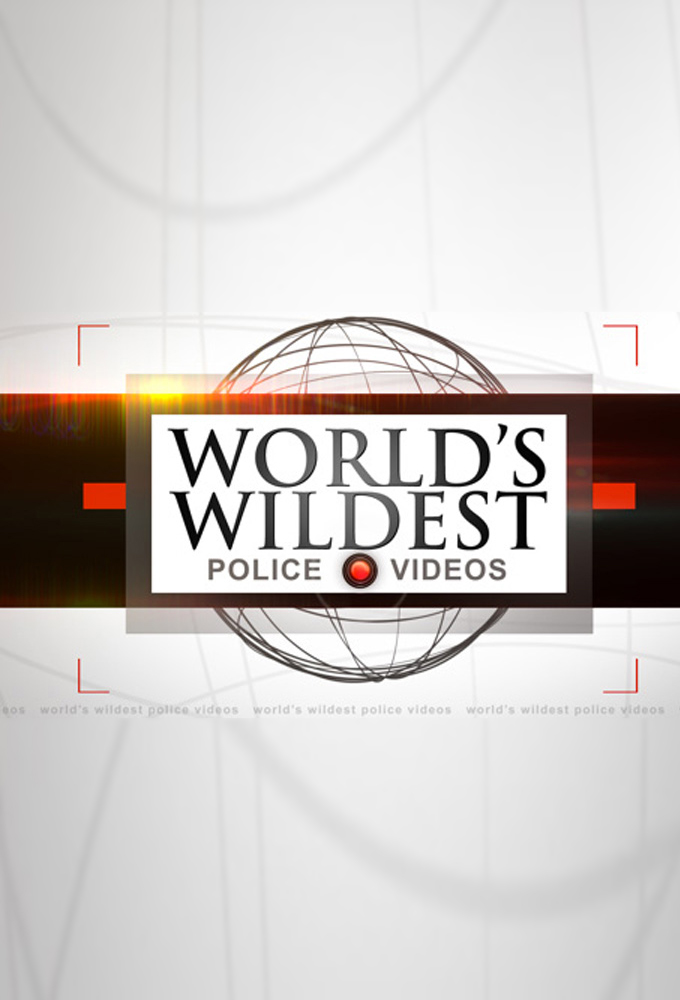 World's Wildest Police Videos series poster