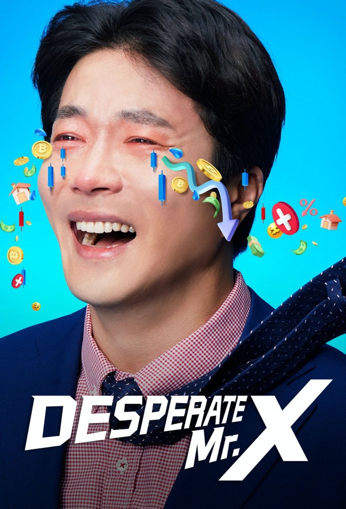 Desperate Mr. X series poster