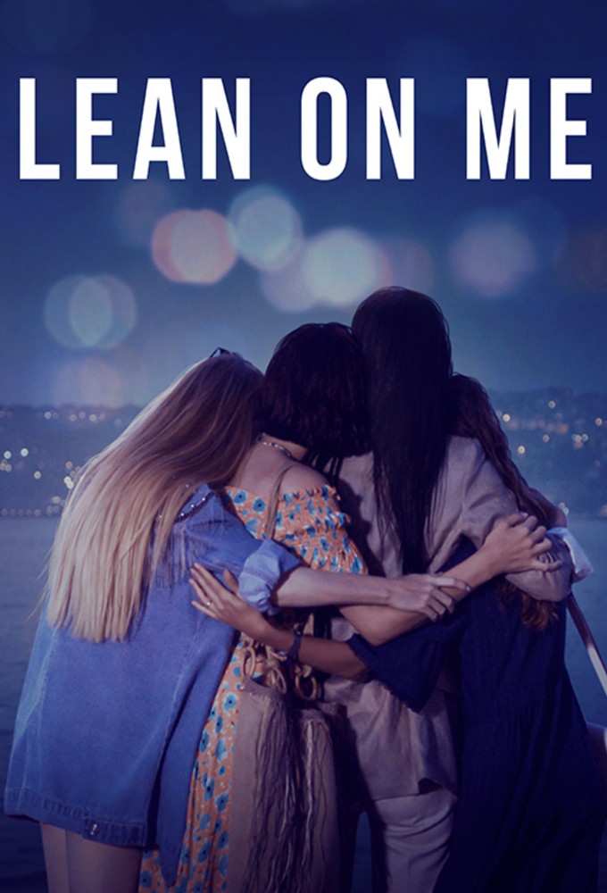 Lean On Me series poster