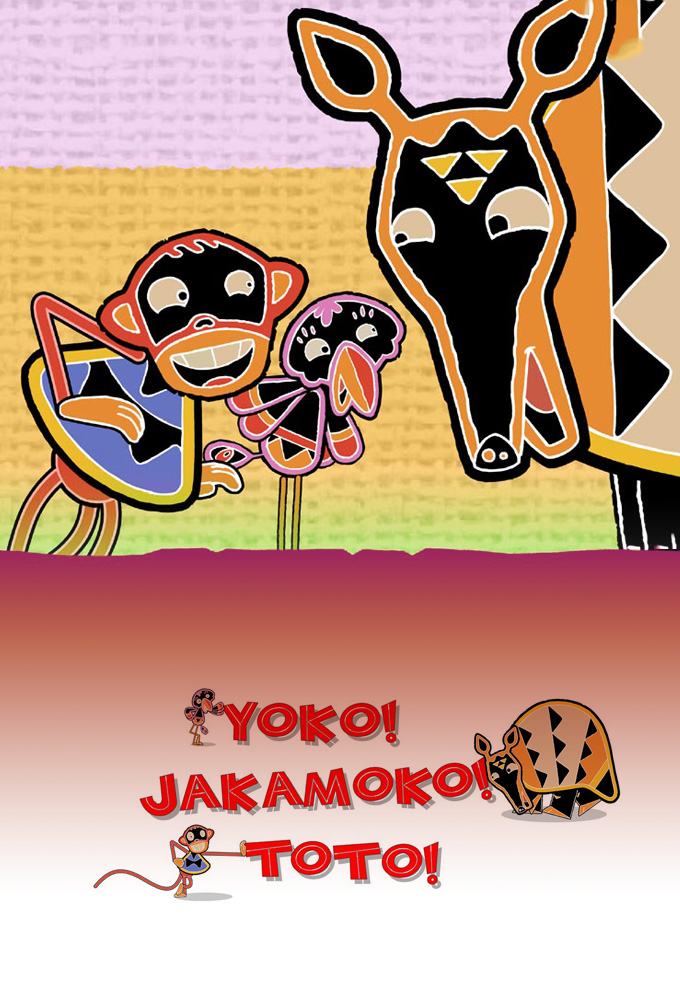 Yoko! Jakamoko! Toto! series poster