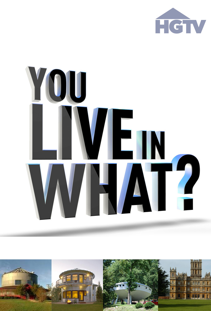 You Live in What? series poster