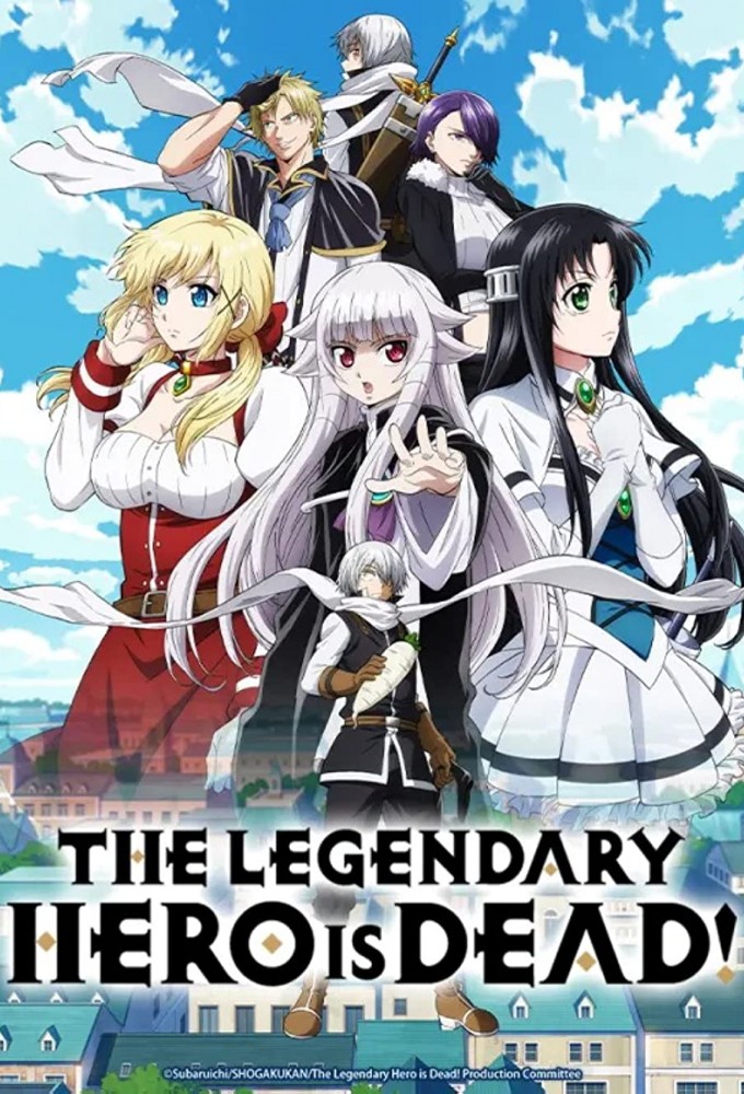 The Legendary Hero Is Dead! series poster