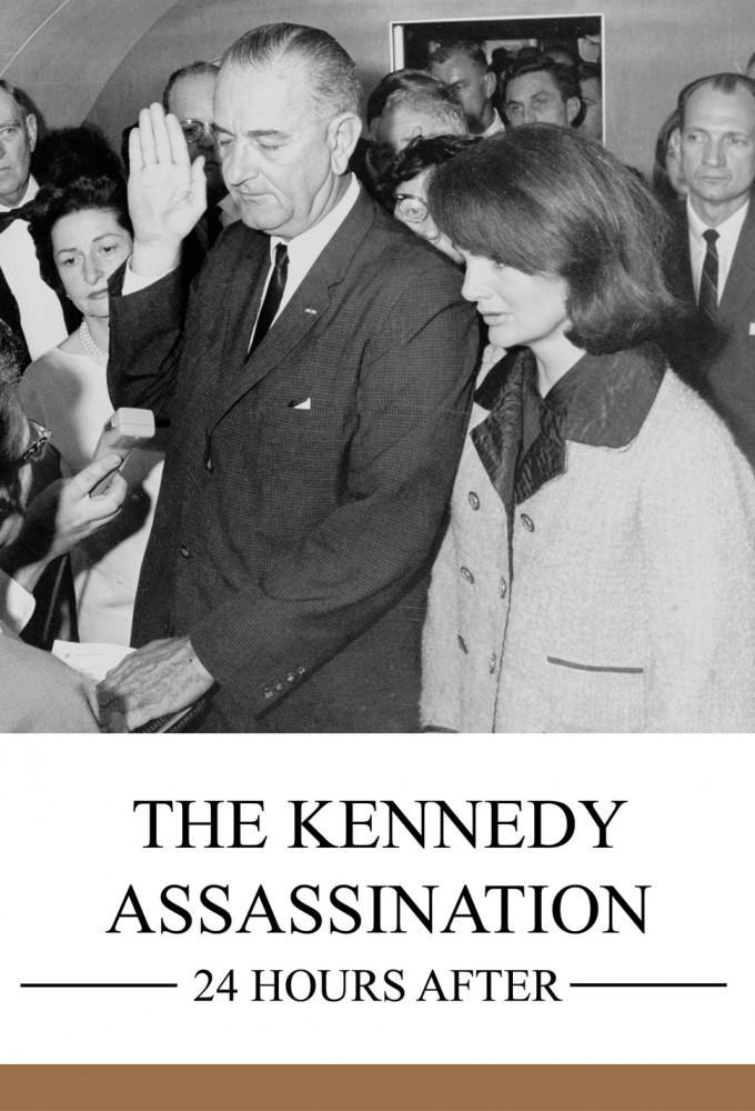 The Kennedy Assassination: 24 Hours After Image