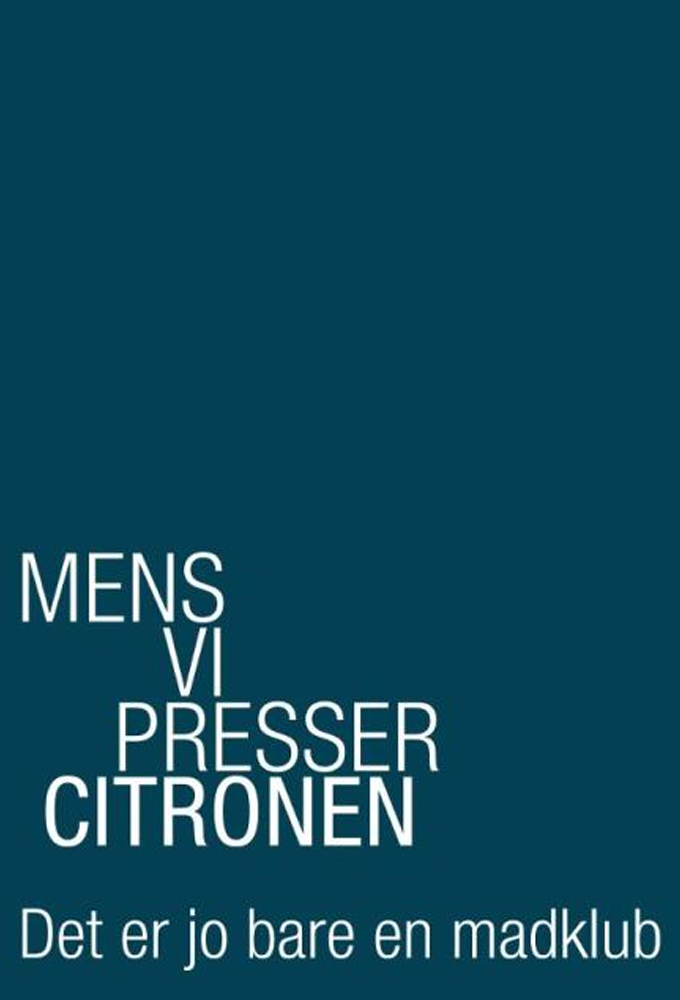 Mens vi presser citronen Image