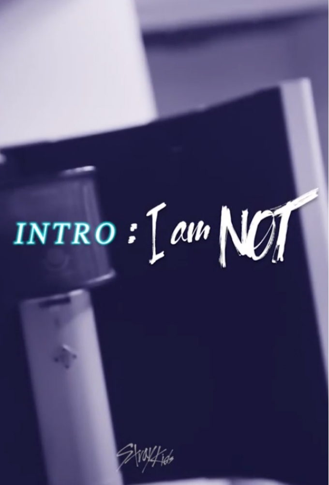 스트레이 키즈: INTRO: I am NOT Image