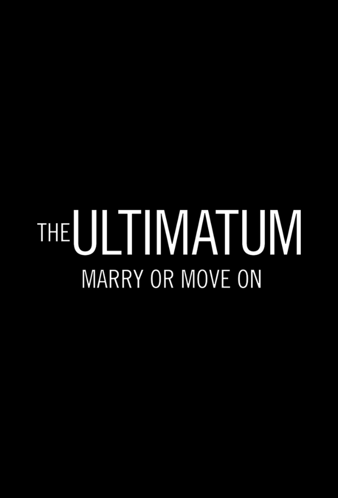 The Ultimatum: Marry or Move On Image