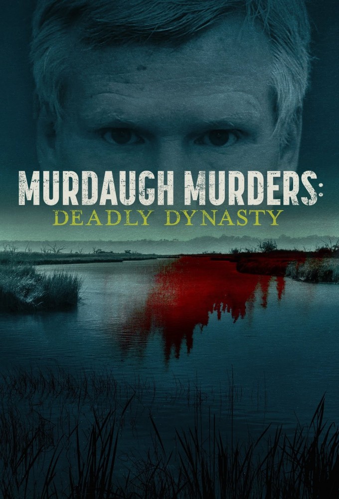 Murdaugh Murders: Deadly Dynasty Image