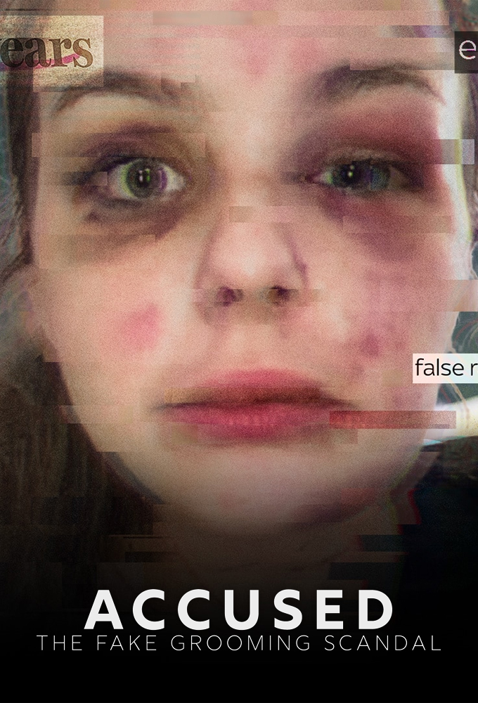 Accused: The Fake Grooming Scandal Image
