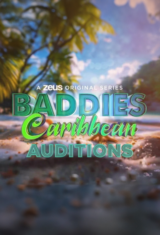 Baddies Caribbean Auditions Image