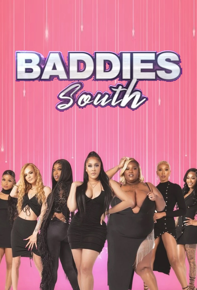 Baddies South Image