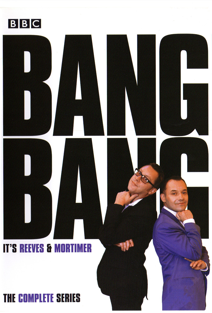 Bang! Bang! It's Reeves and Mortimer Image
