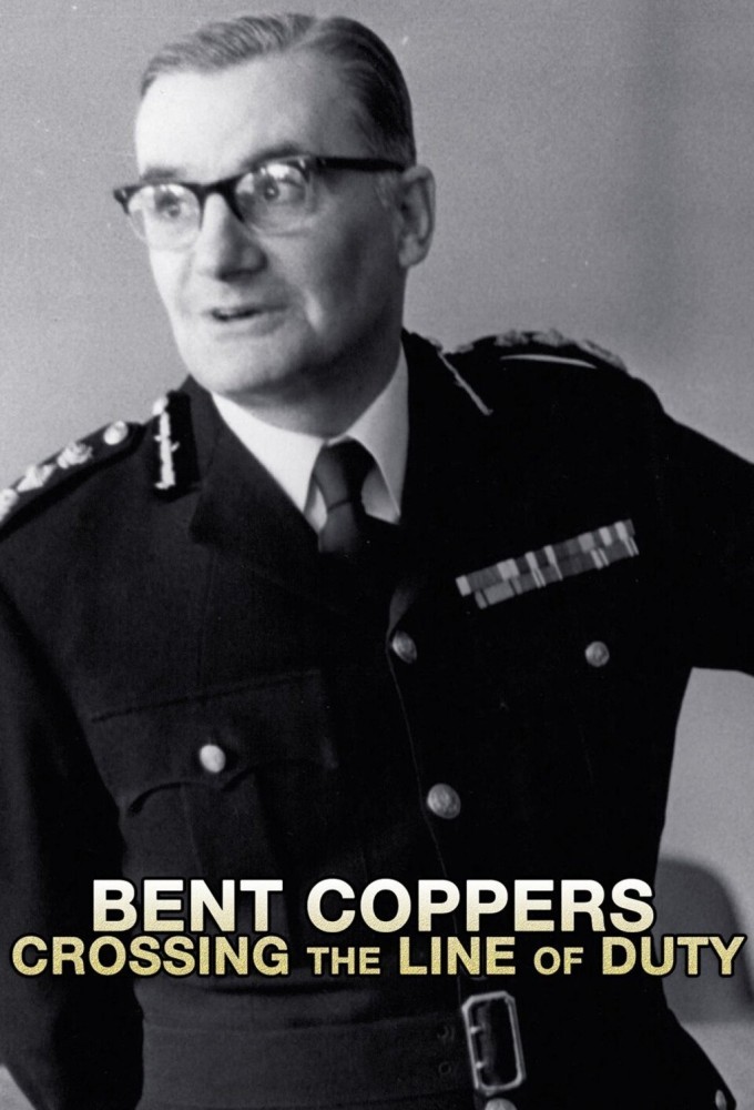 Bent Coppers: Crossing the Line of Duty Image