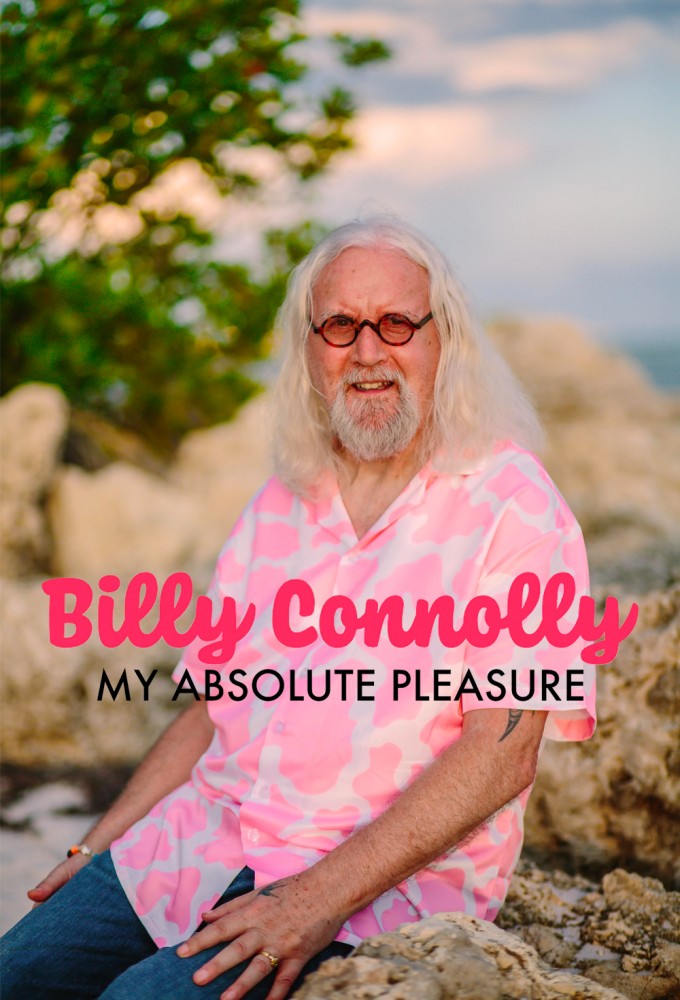 Billy Connolly: My Absolute Pleasure Image