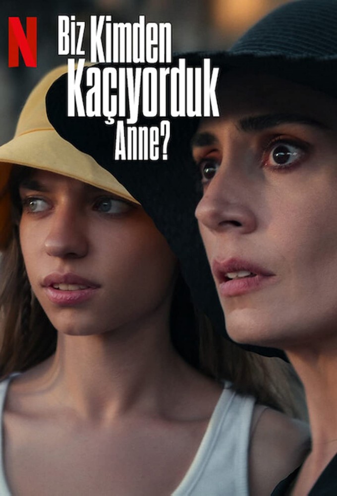 Biz Kimden Kaçıyorduk Anne? Image