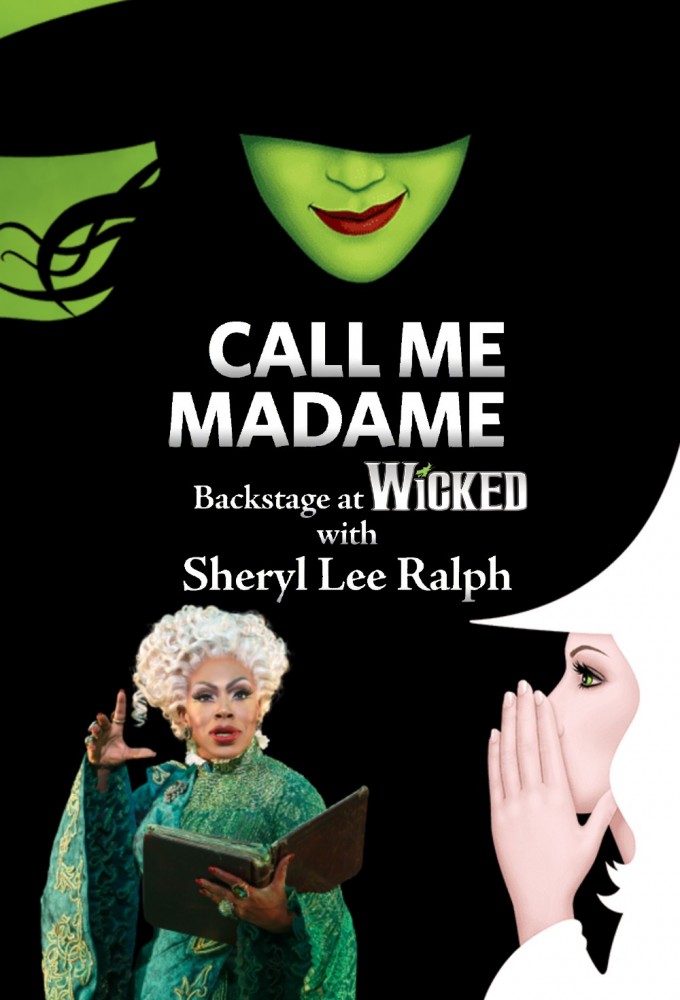 Call Me Madame: Backstage at 'Wicked' with Sheryl Lee Ralph Image
