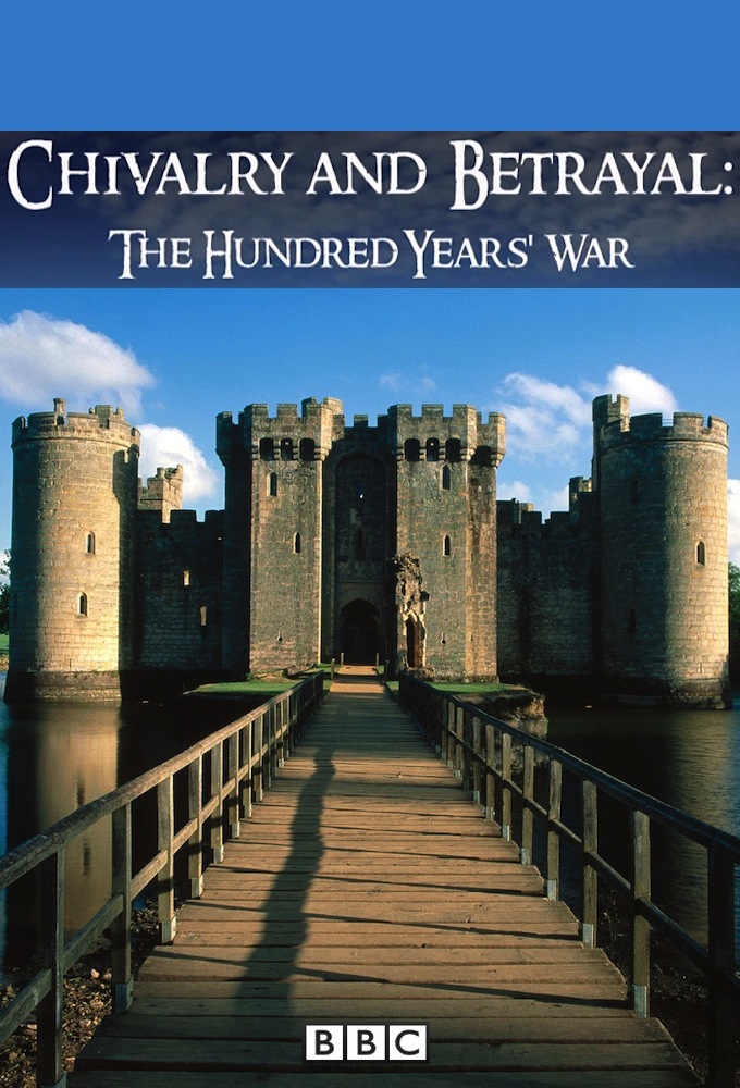 Chivalry and Betrayal: The Hundred Years War Image