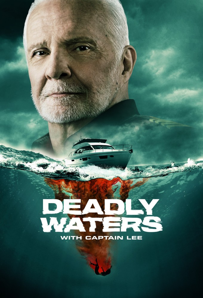 Deadly Waters with Captain Lee Image