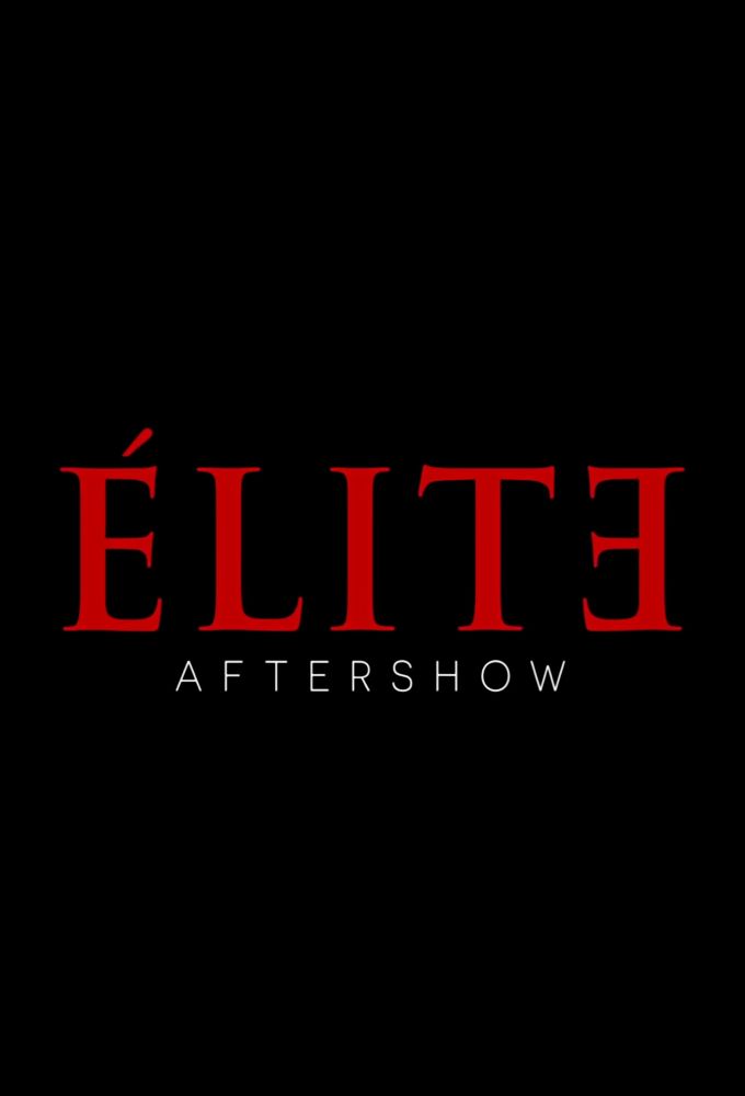 Elite | Aftershow Image
