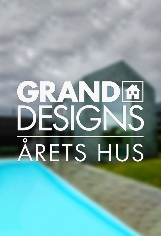 Grand designs - Årets hus Image