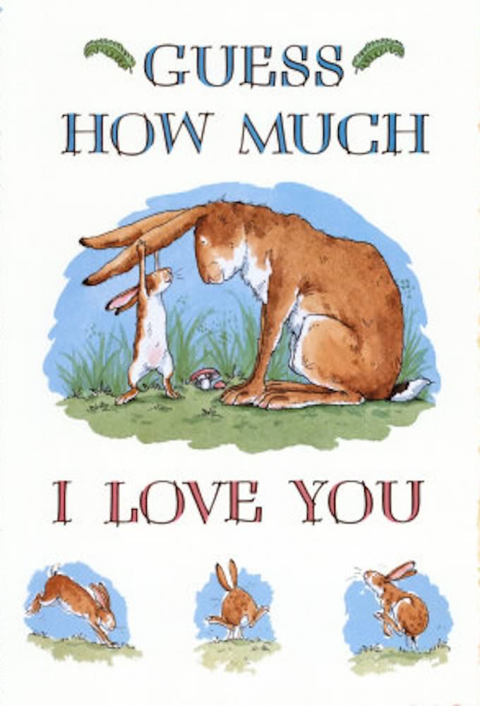 Guess How Much I Love You Image