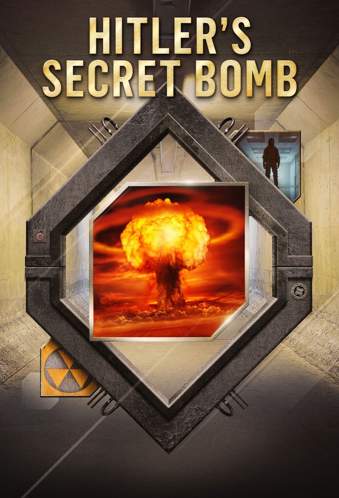 Hitler's Secret Bomb Image