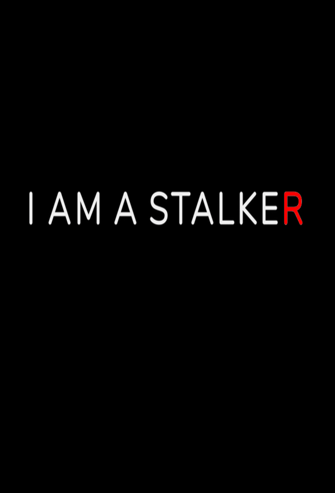 I Am a Stalker Image