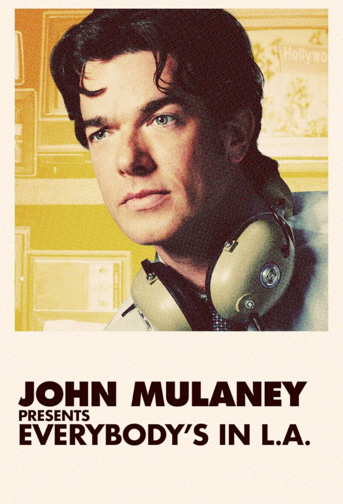 John Mulaney Presents: Everybody’s in L.A. Image