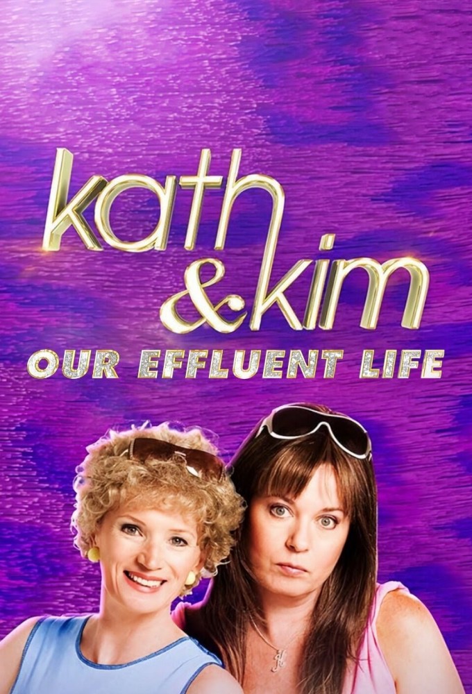 Kath and Kim: Our Effluent Life Image