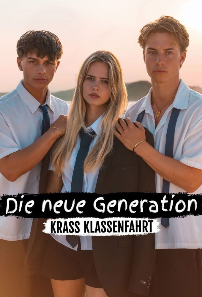 Krass Klassenfahrt - Die neue Generation Image