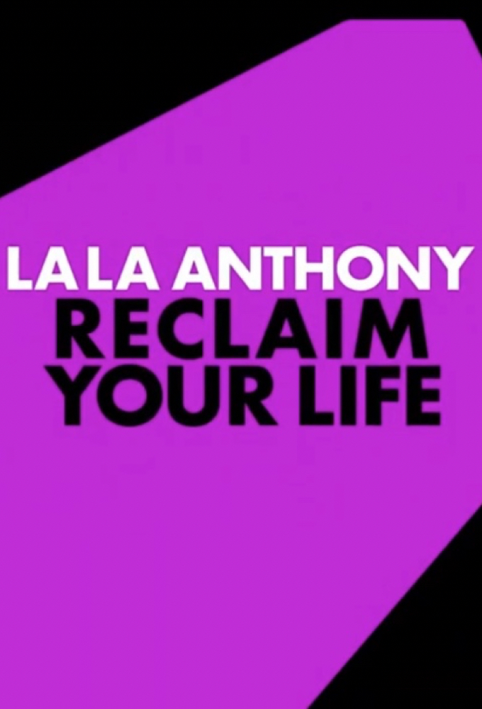 La La Anthony: Reclaim Your Life Image
