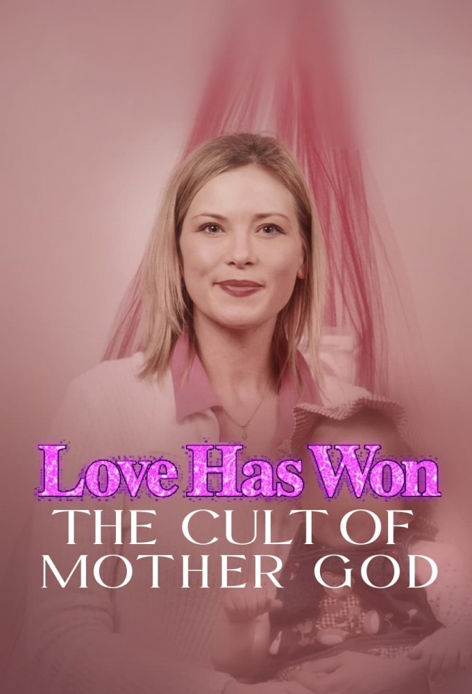 Love Has Won: The Cult of Mother God Image