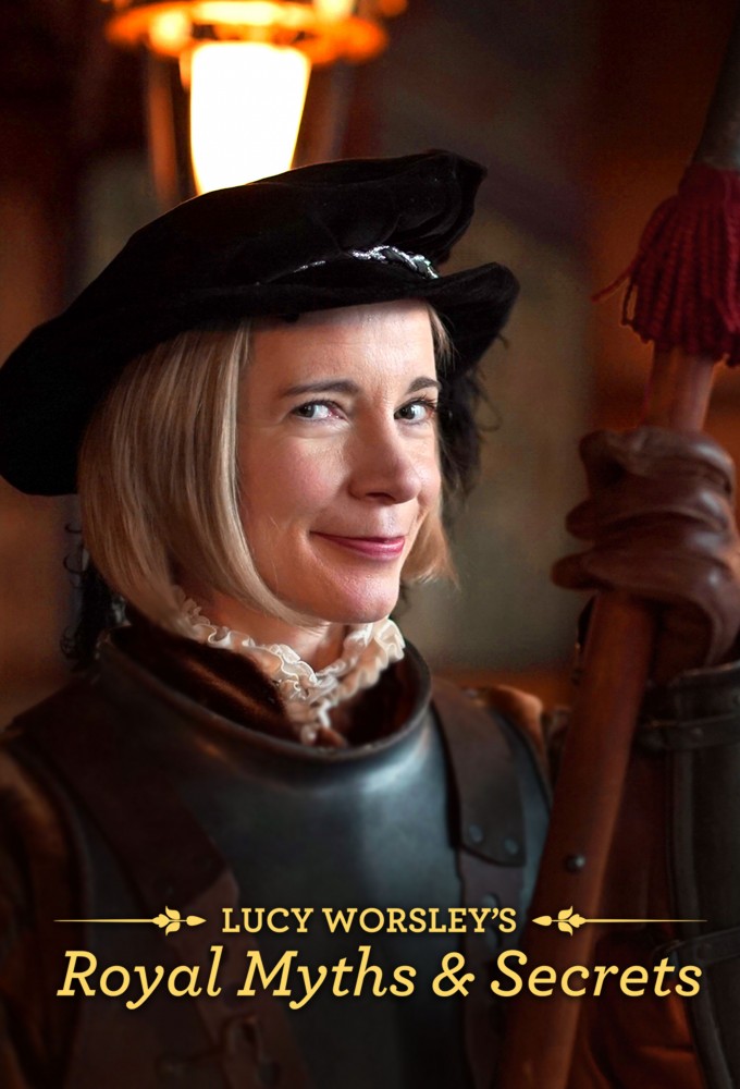 Lucy Worsley's Royal Myths & Secrets Image